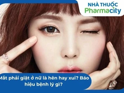 Nháy mắt phải ở nữ có điềm gì? Giải mã điềm báo và góc nhìn khoa học