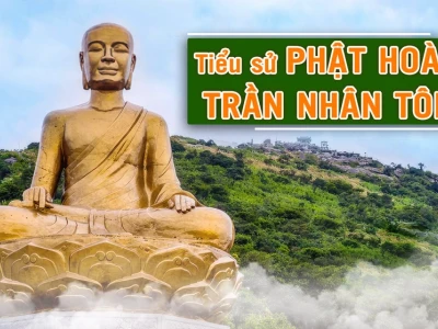 Phật Hoàng Trần Nhân Tông: Vị Vua Anh Minh và Dấu Ấn Yên Tử